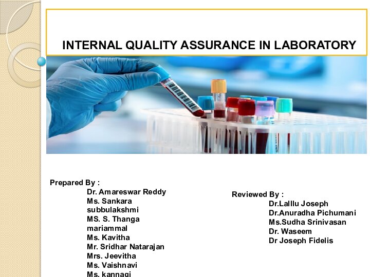 Internal Quality Assurance In Laboratory